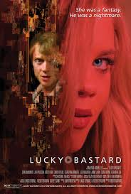 Lucky Bastard / Счастливый ублюдок