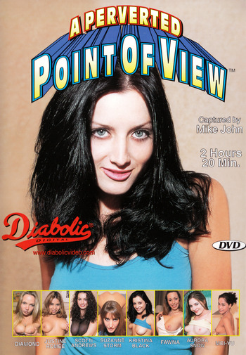 A Perverted Point Of View / Perverted POV / Извращённая точка зрения