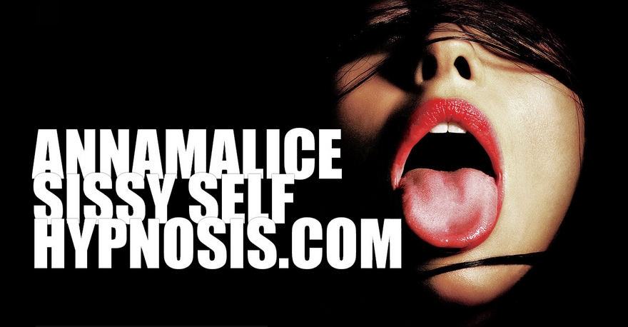 DeepSlutPuppy - Anna Malice Sissy Self Hypnosis