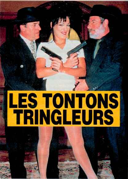 Дядюшки со штержнями / Les tontons tringleurs